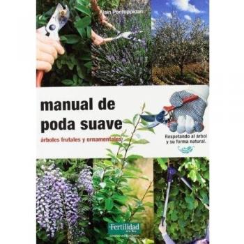 Manual de poda suave: árboles frutales y ornamentales: 13