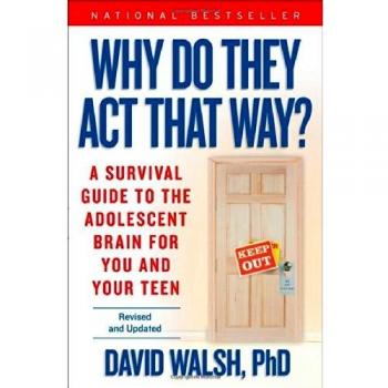 Why Do They Act That Way? by David Walsh University of Derby UK