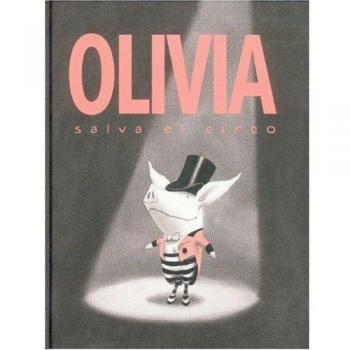 OLIVIA SALVA EL CIRCO - Ian Falconer