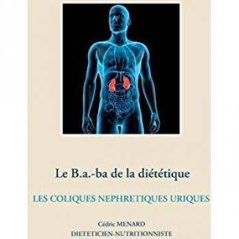 Guía Básica de Dietética para Cólicos Nefríticos Uratos (Tapa blanda)