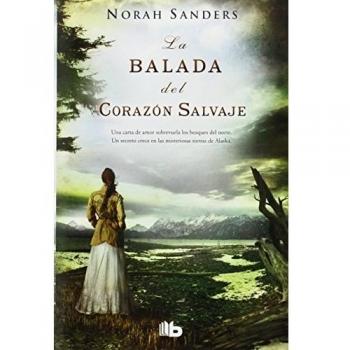 La balada del corazón salvaje