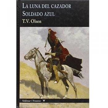La luna del cazador & Soldado azul