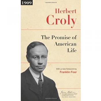 The Promise of American Life: Updated Edition