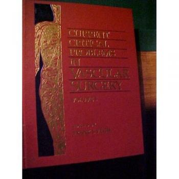 Current Critical Problems in Vascular Surgery: Vol 5