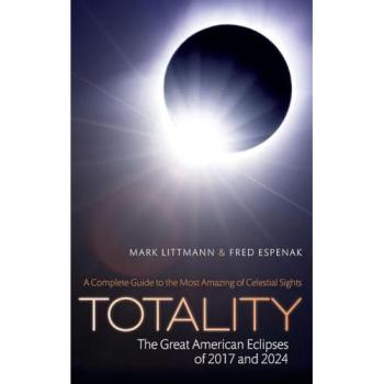 Totality The Great American Eclipses of 2017 and 2024