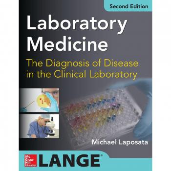 Clinical Laboratory Medicine Diagnosis Textbook 2nd Edition by Michael Lap
