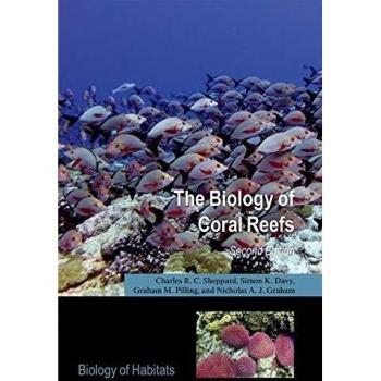 The Biology of Coral Reefs