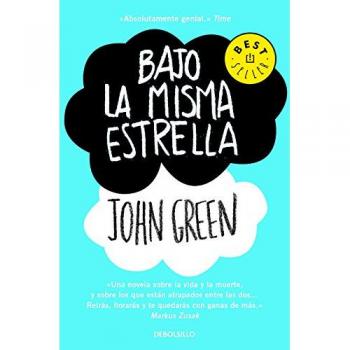 Bajo la misma estrella - John Green