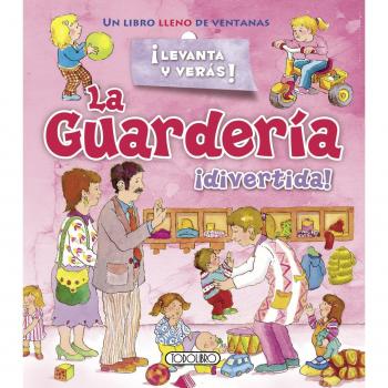 La guardería ¡divertida!