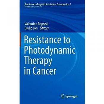 Resistance to Photodynamic Therapy in Cancer: 5