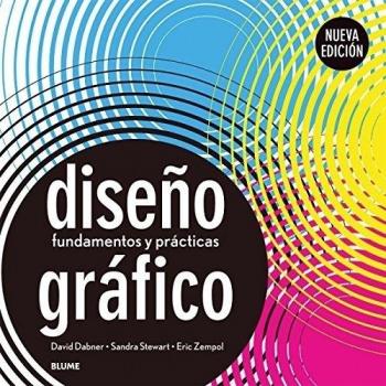 Diseño gráfico: Fundamentos y prácticas