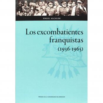 Excombatientes franquistas, Los