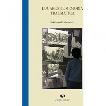 Lugares de memoria traumática