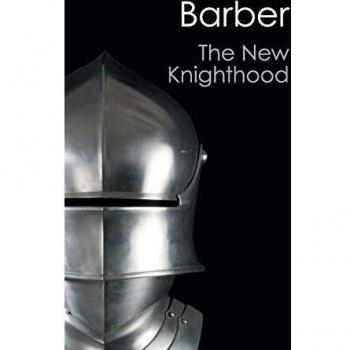 The New Knighthood: A History of the Order of the Temple
