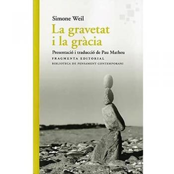 La gravetat i la gràcia: 1