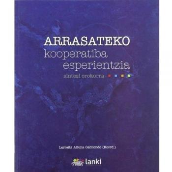 Arrasateko Kooperatiba Esperientzia - Sintesi Orokorra