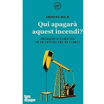 Qui apagarà aquest incendi?: Història i perspectives davant l'emergència climàtica: 40