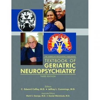 Geriatric Neuropsychiatry Textbook - Comprehensive Guide for Mental Health in Elderly Care