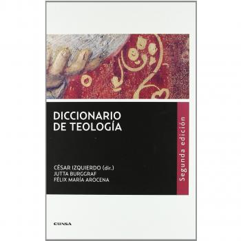 Diccionario de teología - Izquierdo Cesar;burggraf Jutta;arocena Felix