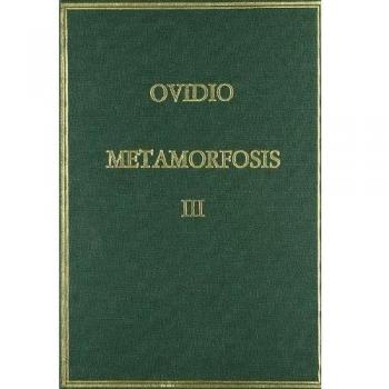 Metamorfosis. Vol. III, Libros XI-XV: 3