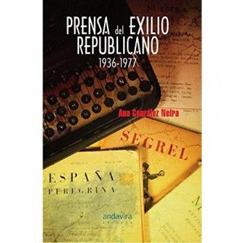Prensa del exilio republicano 1936-1977