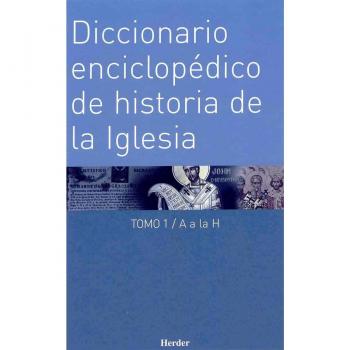 Diccionario enciclopédico de historia de la Iglesia