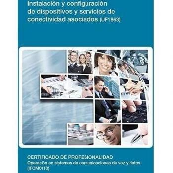 Instalación y configuración de dispositivos y servicios de conectividad asociados