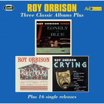 Roy Orbison: Three Classic Albums Plus - Lonely & Blue, At The Rock House, Crying (CD)