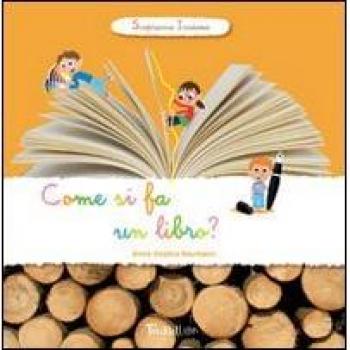 Come si fa un libro? Scopriamo insieme
