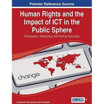 Derechos Humanos y el Impacto de las TIC en la Esfera Pública: Participación, Democracia y Autonomía Política (Avances en Políticas Públicas y Administración) - Tapa Dura