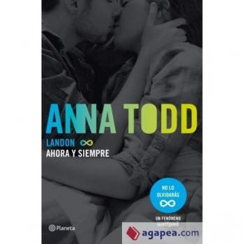 Landon. Ahora y siempre - Anna Todd
