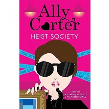 Libro Heist Society: Sociedad de Robos - Libro 1 de Ally Carter