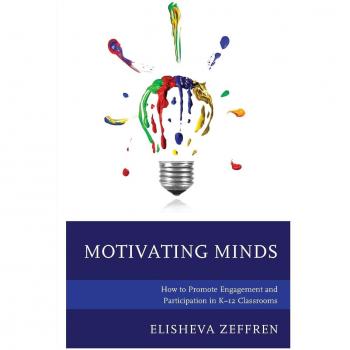 Motivating Minds: Strategies for K-12 Classroom Engagement and Participation