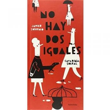 No hay dos iguales - Sobrino, Javier; Sobral, Catarina