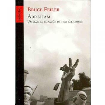 ABRAHAM - Bruce Feiler