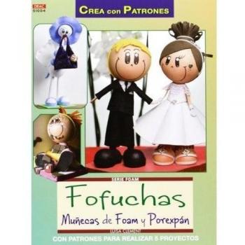 Foam nº 4 Fofuchas muñecas de foam y porexpan - Luisa Clement