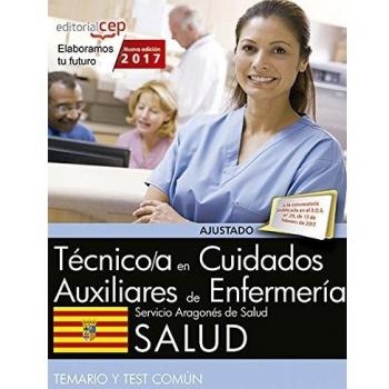 Técnico/a en cuidados auxiliares de enfermería. Servicio Aragonés de Salud. SALUD. Temario y test común