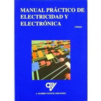 Manual practico de electricidad y electronica