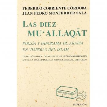 Las diez Mu'allaqat: poesía y panorama de Arabia en vísperas del islam: 190