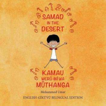 Samad en el Desierto (Edición Bilingüe Inglés-Gikuyu)