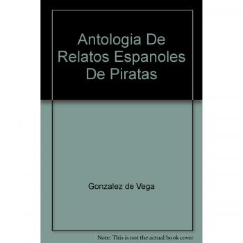 Por donde el viento nos lleve. antologia relatos españoles de piratas