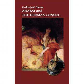 Araksi y el Cónsul Alemán - Novela de Misterio y Aventura