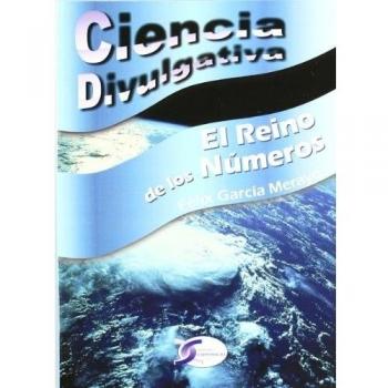 CIENCIA DIVULGATIVA REINO DE LOS NUMEROS