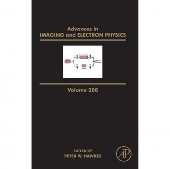 Advances in Imaging and Electron Physics