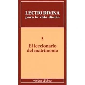 Lectio divina para la vida diaria: El leccionario del matrimonio: Volumen 5