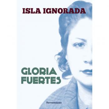 Isla ignorada - Gloria Fuertes