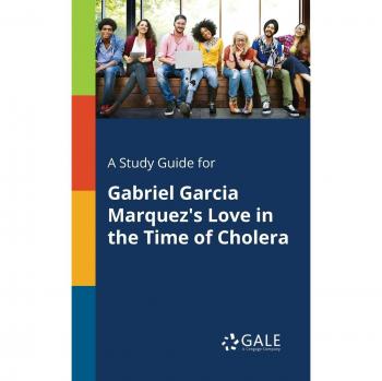 Comprehensive Study Guide for Gabriel Garcia Marquez's Love in the Time of Cholera