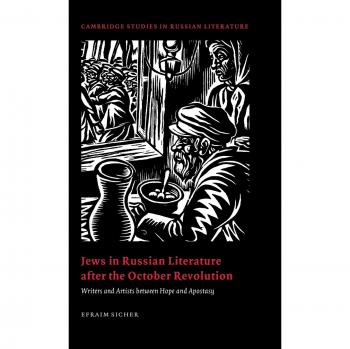 Estudio sobre Judíos en la Literatura Rusa tras la Revolución de Octubre: Escritores y Artistas entre Esperanza y Apostasia (Cambridge)