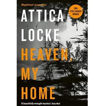 Cielo, Mi Hogar (Highway 59) - Novela de Attica Locke