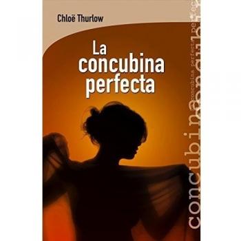 La Concubina Perfecta: 9